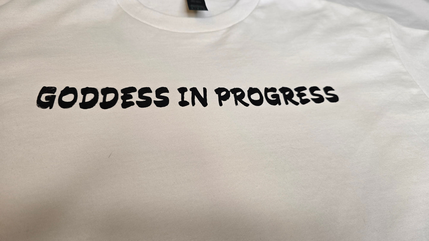 Goddess in Progress Tee